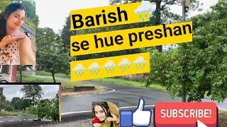 Barish se hue preshan 🌧️🌧️🌧️Todays weatherHeaving Raining 🌧️viralvideo weather trending [upl. by Nameerf]