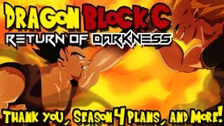 Dragon Block C Return of Darkness  THANK YOU FOR EVERYTHING Season 4 Thoughts and More [upl. by Oiram]