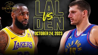 Los Angeles Lakers vs Denver Nuggets Full Game Highlights  October 24 2023  FreeDawkins [upl. by Dayna]