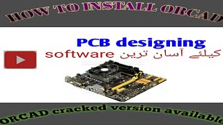 Software for PCB design  ORCAD cracked version  How to install ORCAD  Perfect PCB Designer [upl. by Ateikan]