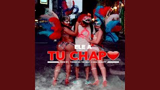 Tu Chapo [upl. by Kajdan]