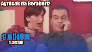 Ayrılsak da Beraberiz 9 Bölüm  1 Sezon [upl. by Petras]