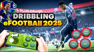 Learn How To DRIBBLE in Efootball 2025 MOBILE With Handcam GuideTutorial Tips and Tricks [upl. by Nakah245]