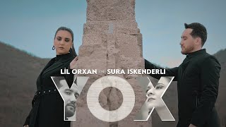 Lil Orxan amp Sura İskenderli  Yox Official Video [upl. by Arley917]