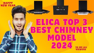 elica top 3 best chimney model in India 2024  best elica chimney model 2024  elica chimney [upl. by Pisarik133]