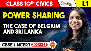 Power Sharing  The case of Belgium and Sri Lanka  Class 10 civics chapter 1  Class 10 SST  UMANG [upl. by Yeuh905]