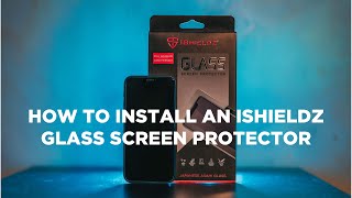 How to Put on an iShieldz Glass Screen Protector [upl. by Rainie]