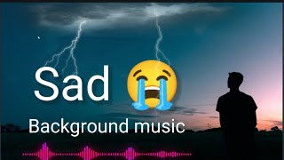 Sad Background Music No Copyright Sad Music  Emotional Background Music No Copyright [upl. by Asamot]