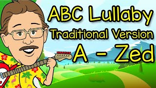 ABC Lullaby  Traditional Zed  Jack Hartmann Alphabet Song [upl. by Zielsdorf]