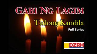 GABI NG LAGIM  Tatlong Kandila Full Series [upl. by Eustacia]