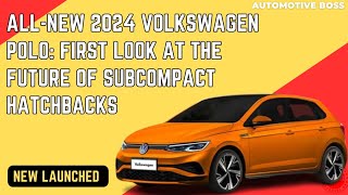 AllNew 2024 Volkswagen Polo First Look at the Future of Subcompact Hatchbacks cars carslover [upl. by Aiceila]