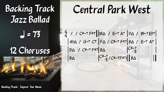 Central Park West 73 BPM  Backing Track [upl. by Gerek300]