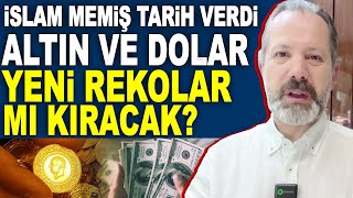 İslam Memiş altın yorumu 2024 Tarih verip uyardı Yeni rekorlar mı geliyor [upl. by Eseneg]