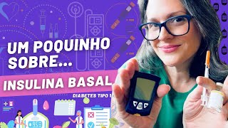 Um pouquinho sobre INSULINA BASAL [upl. by Eatnom210]