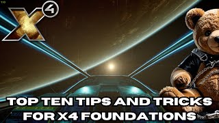 Top 10 Essential Tips and Tricks for X4 Foundations [upl. by Lawry]