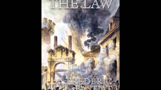 The Law by Frédéric Bastiat  Full Audiobook [upl. by Carrol675]