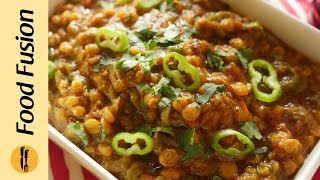 Turai Chana Dal Recipe By Food Fusion [upl. by Elleinahc]