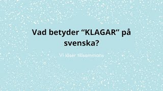 Vad betyder quotklagarquot på svenska DEL AV LÄSLIVEN ONSDAG 13 DEC [upl. by Long]