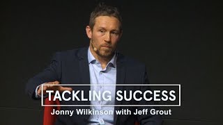 Jonny Wilkinson  Tackling Success [upl. by Yonina]