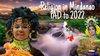 Religion in Mindanao Philippines1AD to 2022 [upl. by Alarick]