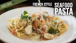 Creamy Seafood Pasta French Style [upl. by Nonnairb]