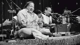 Teri yaad Ibadat Meri By Nusrat Fateh Ali Khan Full Qawwali  Nfak Qawwali remix [upl. by Neimad]