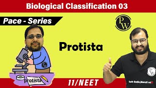 Biological classification 03  Protista  Class 11  NEET  Pace Series [upl. by Yenal]