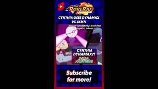 😳 CYNTHIA USES DYNAMAX VS ASH shorts [upl. by Weintrob]