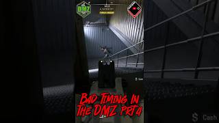 DMZ  Bad Timing Part4 warzone callofduty dmzgameplay dmz gaming cod [upl. by Nomaid]