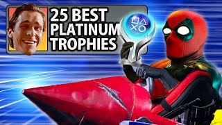 The 25 BEST Platinum Trophies Ever Made [upl. by Adine]