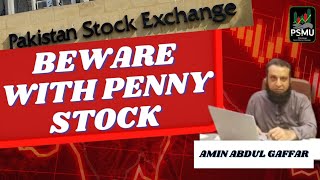 Beware with penny stock  Amin Abdul Gaffar  PSMU psx podcast interview [upl. by Winstonn]