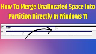 How To Merge Unallocated Space Into Partition Directly In Windows 11  How To Merge Two Drives [upl. by Lletnwahs]