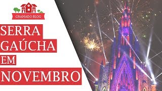 Como é Gramado e Canela em Novembro [upl. by Nnahoj272]