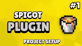 Spigot Custom Plugin Tutorial  Project Setup 1 [upl. by Ahsym481]