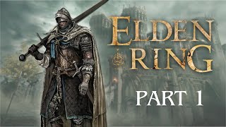 Elden Ring PC Gameplay  Part 1 [upl. by Leticia]