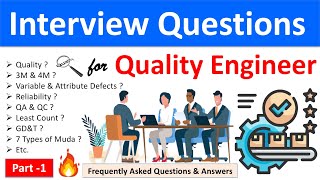 Interview Questions for Quality Engineers  Quality Engineer Interview Question amp Answer  Part1 [upl. by Auliffe176]