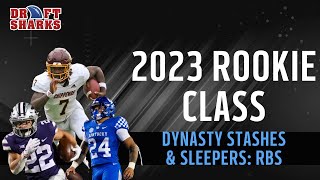 2023 Rookie Class Dynasty Stashes amp Sleepers RBs [upl. by Lot]