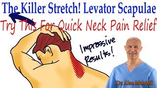 The Killer Stretch LEVATOR SCAPULAE  Try This For Quick Neck Pain Relief  Dr Mandell DC [upl. by Av132]