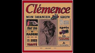 Clémence Desrochers – Mon Dernier Show Première Partie [upl. by Enrique]