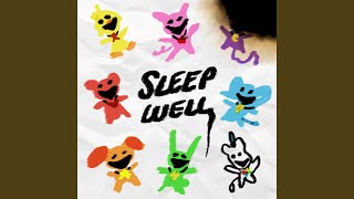 Sleep Well [upl. by Qerat]