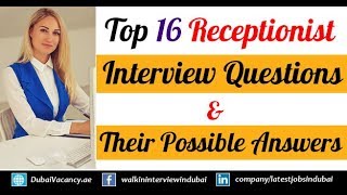 Receptionist Interview Questions amp Answers  Top 16 Receptionist Job Interview QampA [upl. by Gnahk]