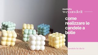 FAI DA TE COME REALIZZARE CANDELE A BOLLE [upl. by Madancy]