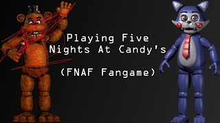 Playing Five Nights At Candys for the 1st Time [upl. by Lleruj]