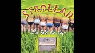 Strollad  La fête du slip [upl. by Tuck]