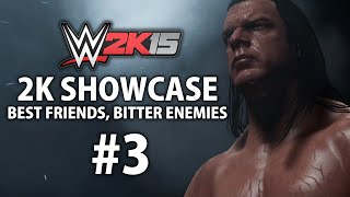 WWE 2K15 2K Showcase  Best Friends Bitter Enemies Gameplay Walkthrough Part 3 [upl. by Hollister]