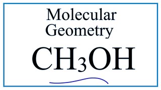 CH3OH Molecular Geometry  Shape and Bond Angles Methanol [upl. by Sumner]