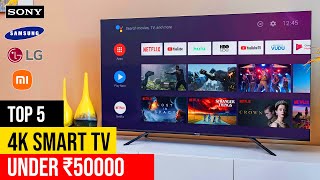 Top 5 Best Smart TV Under ₹50000 in 2022 ⚡ Best Premium 4k Android Smart TV Under 50000 ⚡ [upl. by Gingras]