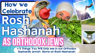 How we Celebrate Rosh Hashanah as an Orthodox Sephardic Jewish Family  5 Jewish New Year Secrets [upl. by Rizan]