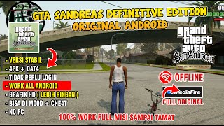 VERSI STABIL GTA SAN ANDREAS DEFINITIVE EDITION ANDROID ORIGINAL SUPORT SEMUA ALL GPU  OFFLINE [upl. by Airamat532]