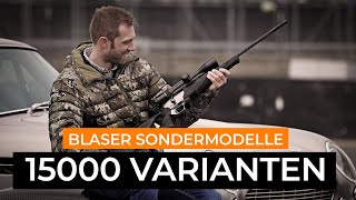 Die Sondermodelle von Blaser  15000 Varianten für den Jäger [upl. by Tosch310]